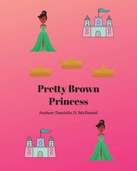 Paperback Pretty Brown Princess Book