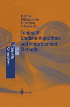 Paperback Conjugate Gradient Algorithms and Finite Element Methods Book