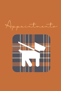 Paperback Appointments: A Dog Walkers Appointment Weekly Journal Book