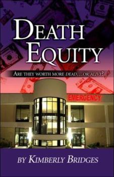 Paperback Death Equity: Are They Worth More Dead.or Alive? Book