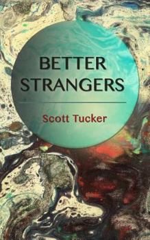 Paperback Better Strangers Book