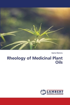 Rheology of Medicinal Plant Oils