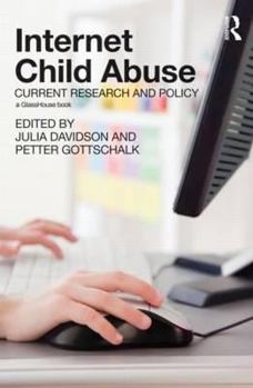 Hardcover Internet Child Abuse: Current Research and Policy Book
