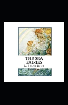The Sea Fairies Illustrated