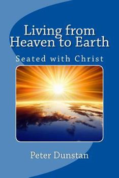 Paperback Living from Heaven to Earth Book