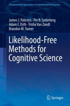 Hardcover Likelihood-Free Methods for Cognitive Science Book