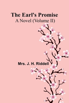 Paperback The Earl'S Promise: A Novel (Volume Ii) Book