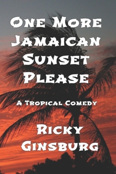 Paperback One More Jamaican Sunset Please Book