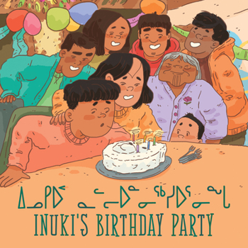 Paperback Inuki's Birthday Party: Bilingual Inuktitut and English Edition Book