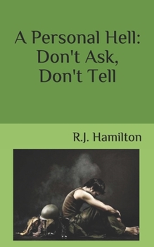 Paperback A Personal Hell: Don't Ask, Don't Tell Book