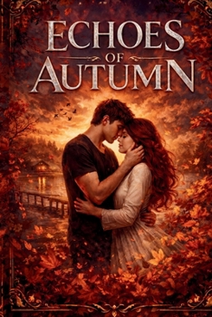 Echoes of Autumn: A Fractured Seasons Trilogy Book 2