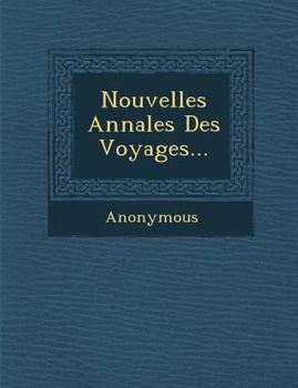 Paperback Nouvelles Annales Des Voyages... [French] Book