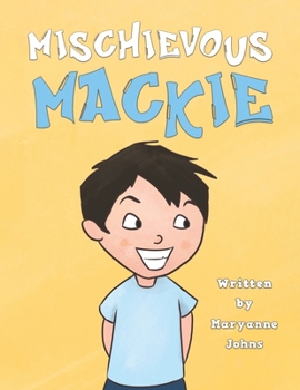 Paperback Mischievous Mackie Book