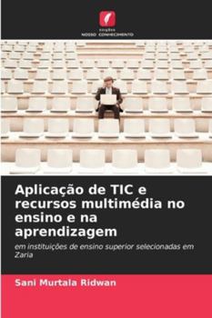 Paperback Aplicação de TIC e recursos multimédia no ensino e na aprendizagem [Portuguese] Book