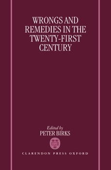Hardcover Wrongs and Remedies in the Twenty-First Century Book