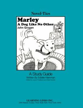 Paperback Marley: a Dog Like No Other: Novel-Ties Study Guide Book