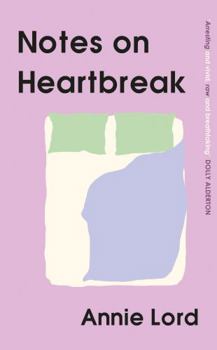 Paperback Notes on Heartbreak: the must-read book of the summer Book