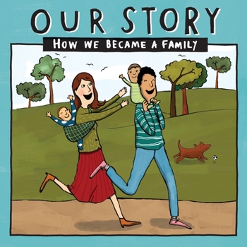 Paperback Our Story - How We Became a Family (14): Mum & dad families who used embryo donation - twins Book