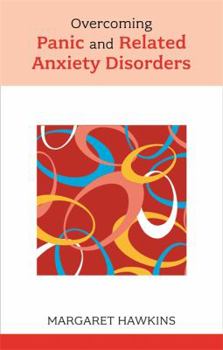 Paperback Overcoming Panic and Related Anxiety Disorders Book