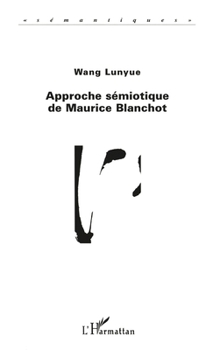 Paperback Approche Sémiotique de Maurice Blanchot [French] Book