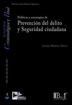 Políticas y estrategias de prevención del delito y seguridad ciudadana
