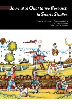 Paperback Journal of Qualitative Research In Sports Studies Vol 17 Book