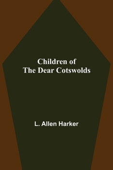 Paperback Children of the Dear Cotswolds Book