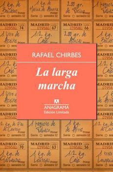 La larga marcha - Book #1 of the Trilogía