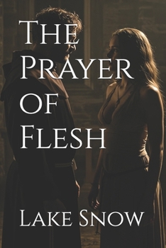Paperback The Prayer of Flesh Book