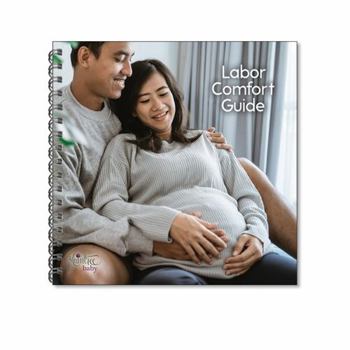 Spiral-bound Labor Comfort Guide Book