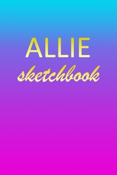 Paperback Allie: Sketchbook - Blank Imaginative Sketch Book Paper - Pink Blue Gold Custom Letter A Personalized Cover - Teach & Practic Book