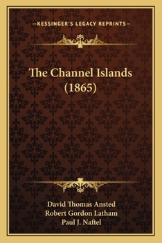 Paperback The Channel Islands (1865) Book