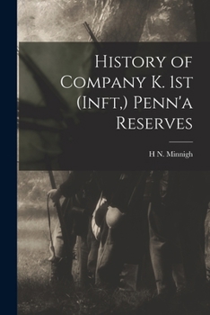 Paperback History of Company K. 1st (inft, ) Penn'a Reserves Book