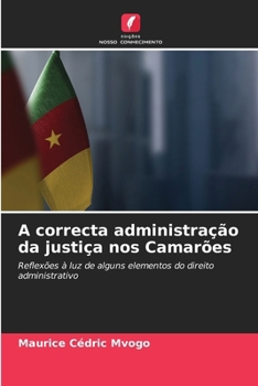 Paperback A correcta administração da justiça nos Camarões [Portuguese] Book