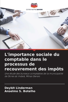 Paperback L'importance sociale du comptable dans le processus de recouvrement des impôts [French] Book