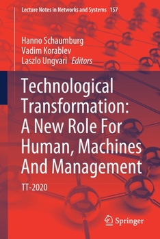 Paperback Technological Transformation: A New Role for Human, Machines and Management: Tt-2020 Book