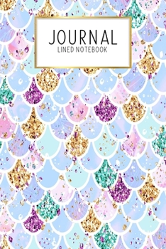 Journal Lined Notebook: Mermaid Adventure Under Sea | Blank Lined Journal | Gratitude Journal | 6" x 9" 100 Pg |Motivational Quotes | Self-Care | Diary | Gift