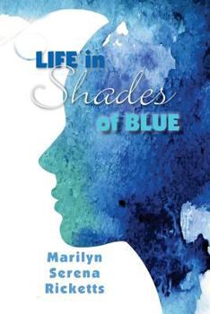 Paperback Life in Shades of Blue Book