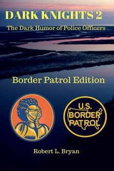 Paperback DARK KNIGHTS 2 Border Patrol Edition Book