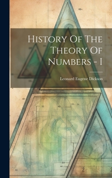 Hardcover History Of The Theory Of Numbers - I Book