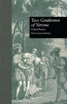 Paperback Two Gentlemen of Verona: Critical Essays Book