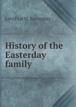 Paperback History of the Easterday family Book