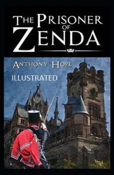 Paperback The Prisoner of Zenda Illustrated Book