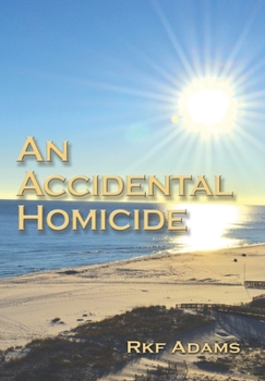 Hardcover An Accidental Homicide Book