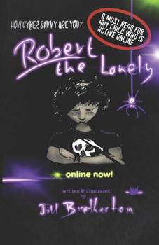 Paperback Robert the Lonely: Another Twisted Tale Book