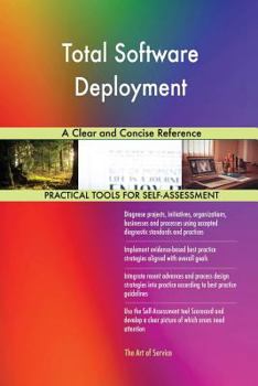 Paperback Total Software Deployment A Clear and Concise Reference Book
