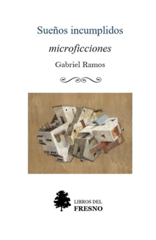 Paperback Sueños Incumplidos [Spanish] Book