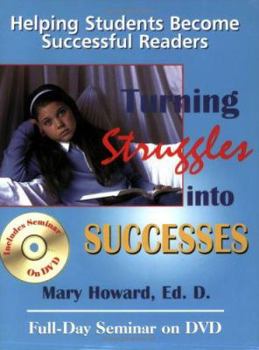 Paperback Turning Struggles into Successes: Helping Students Become Successful Readers Book