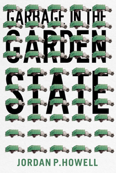 Hardcover Garbage in the Garden State Book