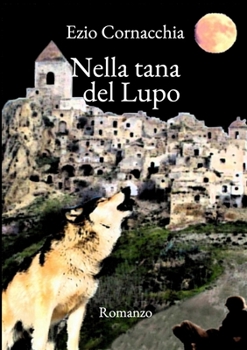 Paperback Nella Tana Del Lupo [Italian] Book